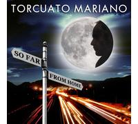 Mariano, Torcuato - So Far From Home