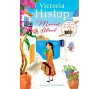 Maria's Island : From Victoria Hislop, international bestselling author of THE ISLAND - a powerful, beautifully illustrated full colour story for young readers about courage, compassion, shame and dif