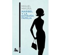 Maribel y la extraña familia: 1 (Contemporánea)