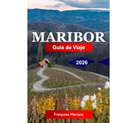 Maribor Guía de viaje 2026: Explora la capital vinícola de Eslovenia con monumentos históricos, aventuras en Pohorje y auténticas experiencias eslovenas