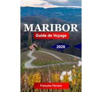 Maribor Guide de voyage 2026: Découvrez la capitale viticole slovène avec des monuments historiques, des aventures à Pohorje et des expériences Slovènes authentiques