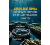 Mariculture In India: Understanding Ecosystems for Sustainable Marine Food Production