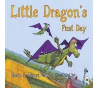 Marie A. Misasi Gray Little Dragon's First Day Paperback Book Marie A. Misasi Gray Multicolor
