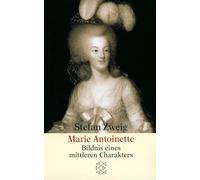 Marie Antoinette: Bildnis eines mittleren Charakters