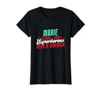 Marie Because Superheroes Need A Sidekick Funny Marie Name Value Graphic T-Shirt
