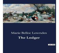 Marie Belloc Lowndes The Lodger Book - Paperback Marie Belloc Lowndes Multicolor