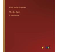 Marie Belloc Lowndes The Lodger:in large print Book - Paperback Marie Belloc Lowndes Multicolor