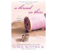 Marie Bostwick A Thread So Thin Paperback Book Marie Bostwick Multicolor