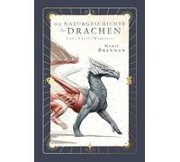 Marie Brennan A Lady Trents Memoiren - Die Naturgeschichte der Drach (Paperback)