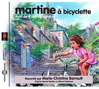 Marie-Christine Barrault - Martine A Bicyclette