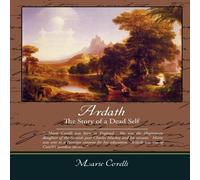 Marie Corelli Ardath the Story of a Dead Self Paperback Book Marie Corelli Multicolor