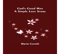 Marie Corelli God's Good Man: A Simple Love Story Paperback Book Marie Corelli Multicolor