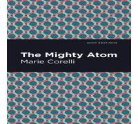 Marie Corelli The Mighty Atom Hardcover Book Marie Corelli Multicolor