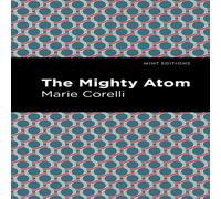 Marie Corelli The Mighty Atom Paperback Book Marie Corelli Multicolor