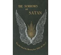 Marie Corelli The Sorrows of Satan; Or, the Strange Experience of On (Paperback)