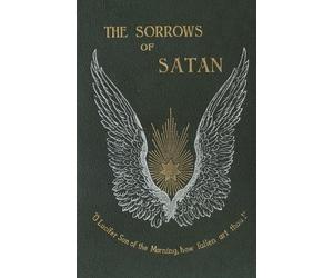 Marie Corelli The Sorrows of Satan; Or, the Strange Experience of On (Paperback)
