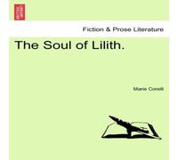Marie Corelli The Soul of Lilith. Vol. III. Paperback Book Marie Corelli Multicolor