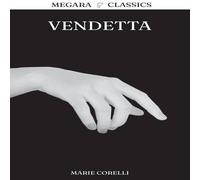 Marie Corelli Vendetta: A Story of One Forgotten Paperback Book in White Marie Corelli White