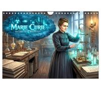 Marie Curie - Ein Leben für die Wissenschaft (Wandkalender 2027 DIN A4 quer), CALVENDO Monatskalender: Marie Curie - Eine faszinierende Reise durch ... ihre Entdeckungen und ihr Vermächtnis.