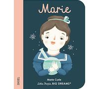 Marie Curie: Little People, Big Dreams. Mini