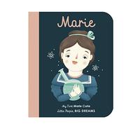 Marie Curie: My First Marie Curie [BOARD BOOK] (6) (Little People, BIG DREAMS)