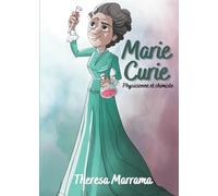Marie Curie: Physicienne et chimiste