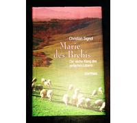 Marie des Bre er reiche Klang des einfachen Lebens. Eine Biografie