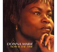 Marie, Donna - Now Is The Time