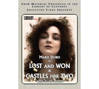 Marie Doro Double Feature: Lost and Won & Castles for Two (1917)