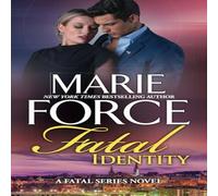 Marie Force Fatal Identity Paperback Book Marie Force Multicolor
