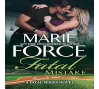 Marie Force Fatal Mistake Paperback Book Marie Force Multicolor