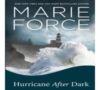 Marie Force Hurricane After Dark Book - Paperback Marie Force Multicolor