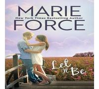 Marie Force Let It Be Paperback Book Marie Force Multicolor