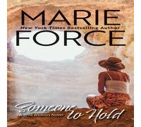 Marie Force Someone to Hold Hardcover Book Marie Force Multicolor