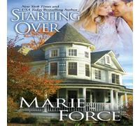 Marie Force Starting Over (Treading Water Series, Book 3) Hardcover Marie Force Multicolor