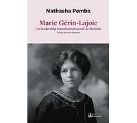 Marie Gérin-Lajoie: Un leadership transformationnel au féminin: Un leadership transformationnel: Un leadership