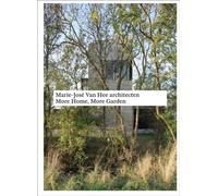 Marie-Jose Van Hee architecten: More Home, More Garden