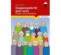 Marie Krüerke Gruppenspiele für gute Laune: Loslegen, Lachen, Überra (Paperback)