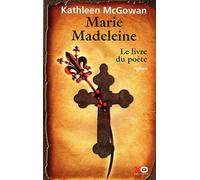 Marie-Madeleine - tome 3 Le livre du poéte - Tome 3 (3)