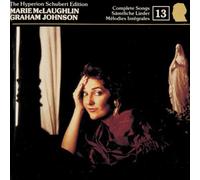 Marie McLaughlin, Graham Johnson - Schubert: The Hyperion Schubert Edition, Vol. 13 - Marie McLaughlin - Lieder Sacred & Profane