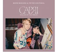 Marie Mondiano & Peter Von Poehl - Capri: Ballads Of The Spirits