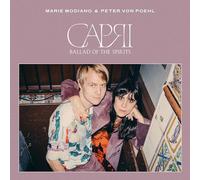 Marie Mondiano & Peter Von Poehl - Capri: Ballads Of The Spirits