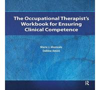 Marie Morreale The Occupational Therapist's Workbook for Ensuring Clinical Marie Morreale Multicolor