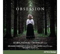 Marie Nadeau-Tremblay, Corriveau, Milnes, Bursey – Obsession – CD – 2025