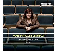 Marie-Nicole Lemieux: Best Of Meilleurs Moments
