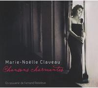 Marie-Noelle Claveau - Chansons Charmantes
