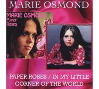 Marie Osmond - Paper Roses / In My Little Corner Of The World