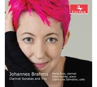 Marie Ross, Petra Somlai & Claire-Lise Demettre - Brahms: Clarinet Sonatas And Trio