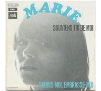 marie - souviens-toi de moi - souris-moi, embrasse-moi (45 tours)