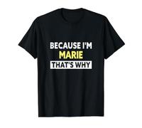 Marie That's Why Funny Marie Name Value Graphic T-Shirt, Men, Black, XL